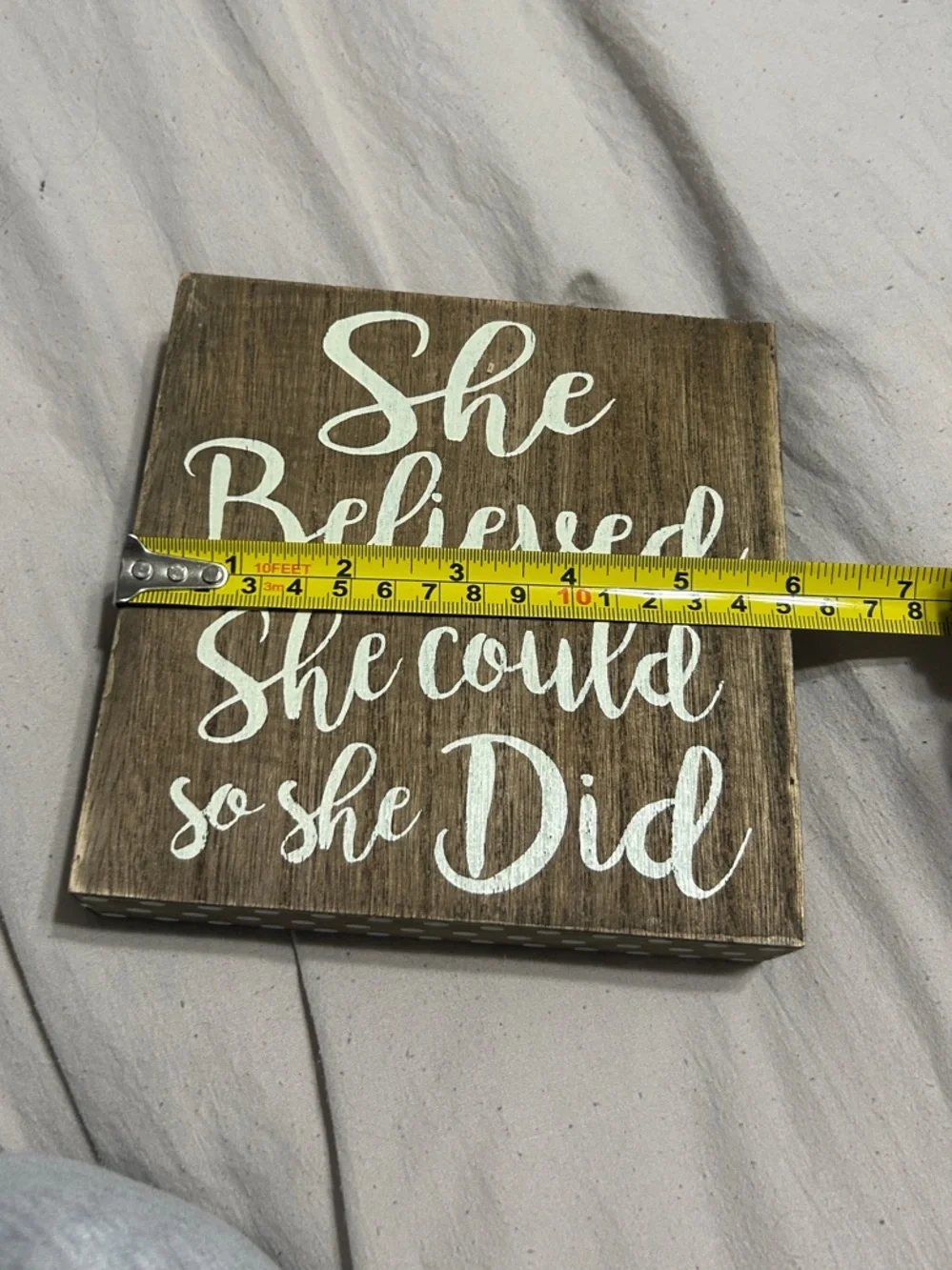 Inspirational Brown Wooden Wall Sign - She Believed She Could So She Did